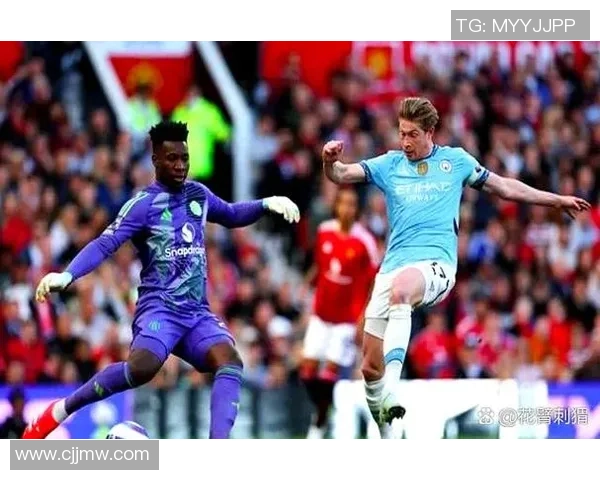 意甲激战曼城与切尔西握手言和四球大战引爆全场激情